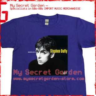 Stephen Duffy - Because We Love You T Shirt 